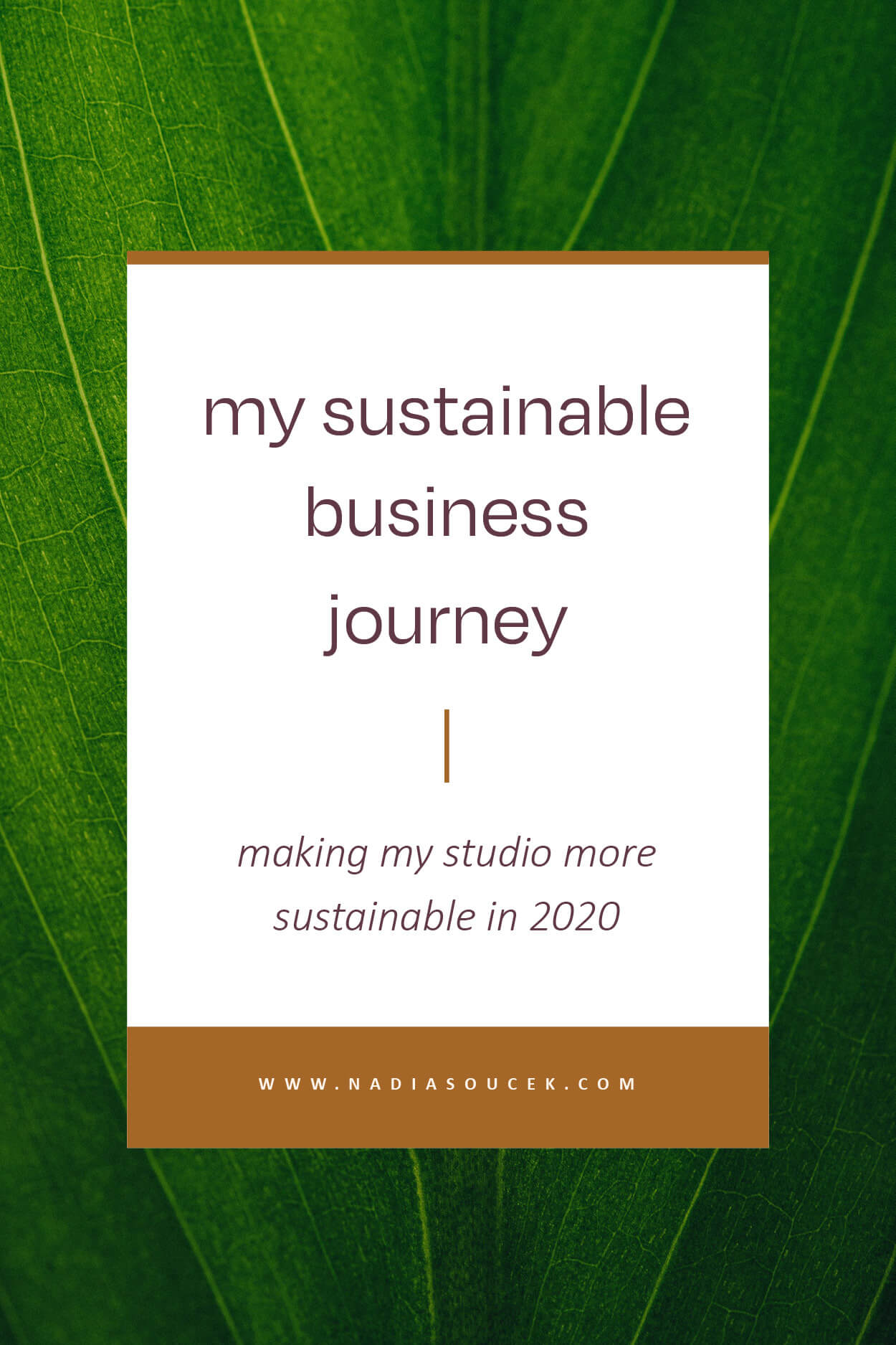 Nadia-Soucek-Design-Field-Guide-My-Sustainable-Business-Journey Nadia-Soucek-Design-Field-Guide-My-Sustainable-Business-Journey